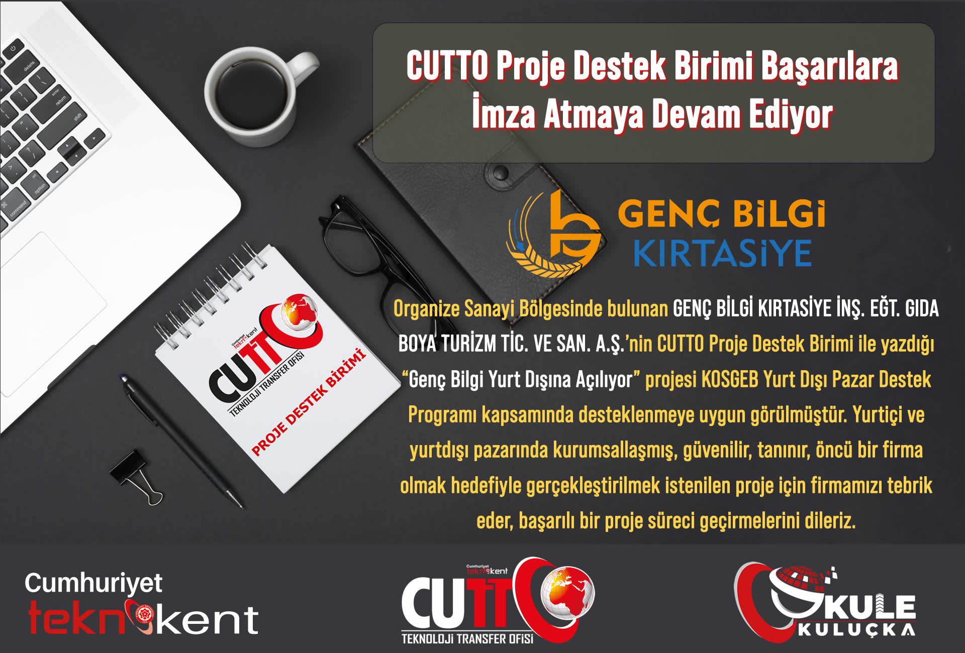 CUTTO Proje Destek Birimi Başarılara İmza Atmaya Devam Ediyor