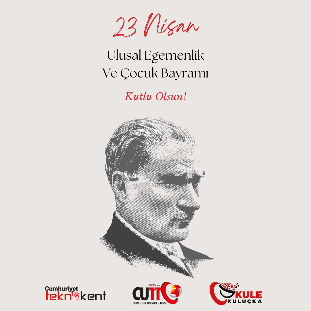 23 Nisan Ulusal Egemenlik ve Çocuk Bayramı Kutlu Olsun