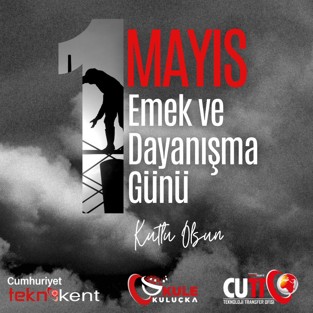 1 Mayıs Emek ve Dayanışma Günü Kutlu Olsun